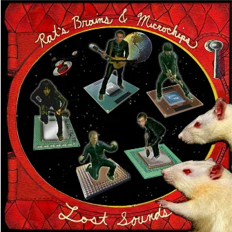 Rats Brains & Microchips by Lost Sounds