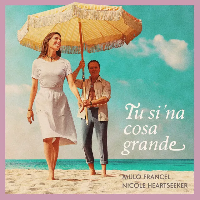 Tu Si' Na Cosa Grande