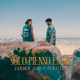 Solo Pienso En Mi by Zander Ground