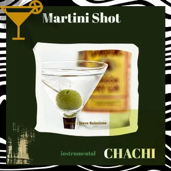 Martini Shot by CHACHI