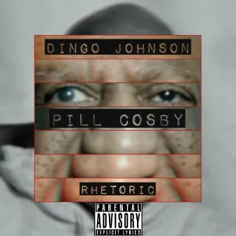 Pill Cosby by Dingo Johnson