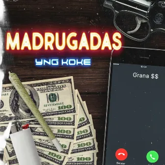 MADRUGADAS by YNG Koke