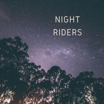 Night Riders by Steve Blame