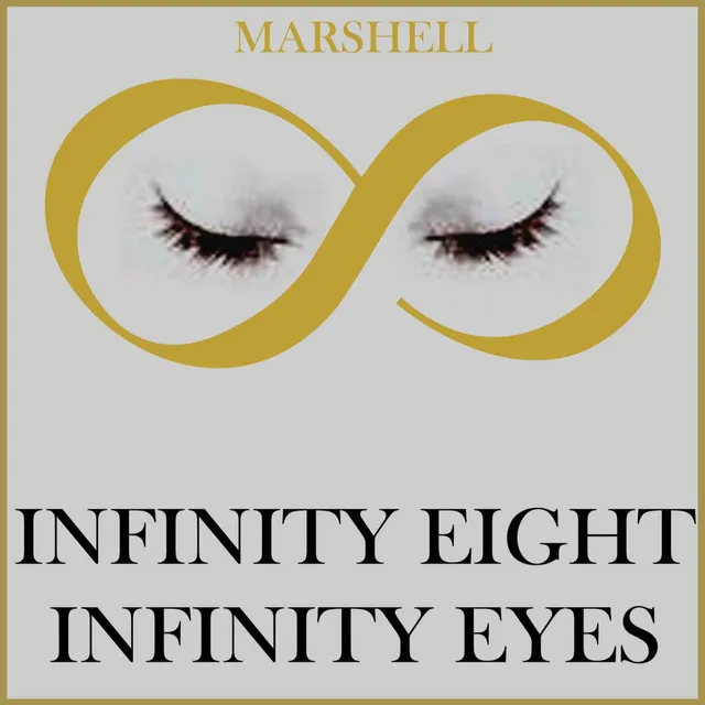 Infinity Eight Infinity Eyes - Radio Edit Delay