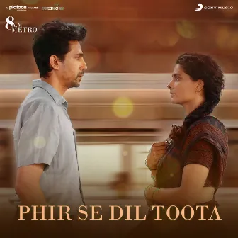 Phir Se Dil Toota (From 