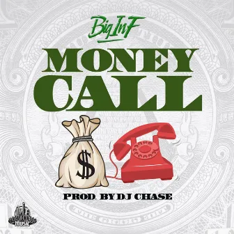 Money Call by Big Inf