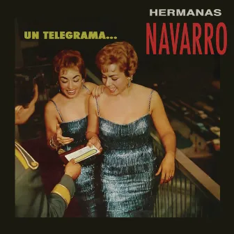 Un Telegrama by Hermanas Navarro