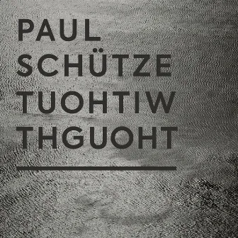 Without Thought by Paul Schütze