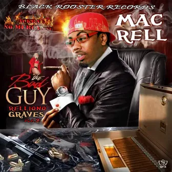 The Bad Guy Vol. 2 by Mac Rell