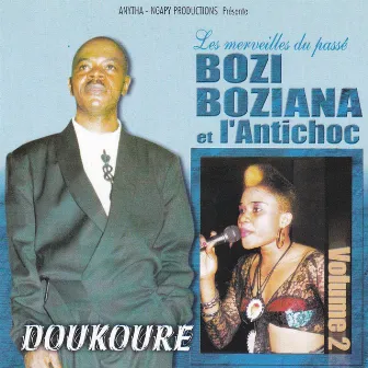 Doukoure, vol. 2 (Les merveilles du passé) by Bozi Boziana