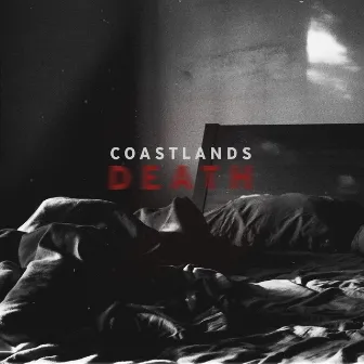 Death by Coastlands