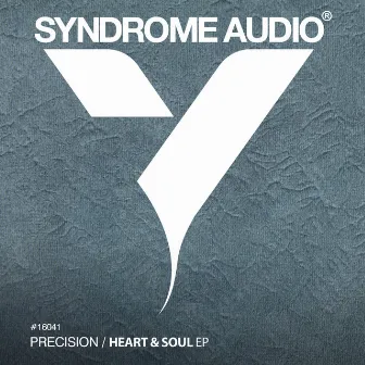 Heart & Soul EP by Precision