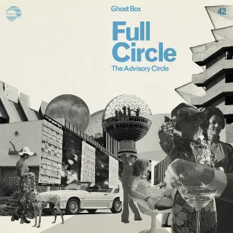 Full Circle by The Advisory Circle