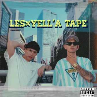 Les×YeLL'A TAPE by LesWell K