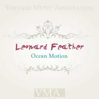 Ocean Motion by Leonard Feather