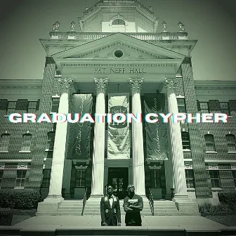 Graduation Cypher by Isaiah Bullard