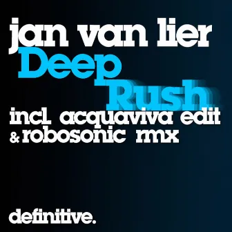 DeepRush by Jan Van Lier