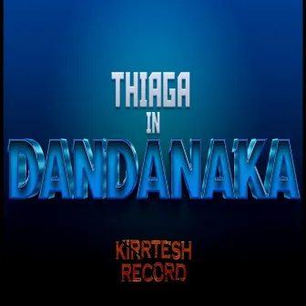 Dandanaka by Thiaga