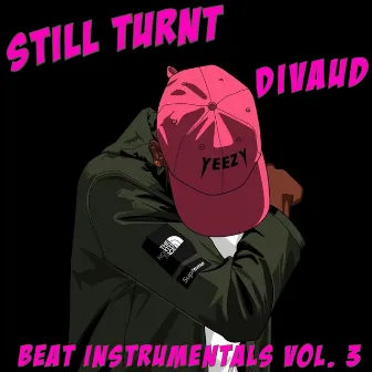 Still Turnt by DiVaud