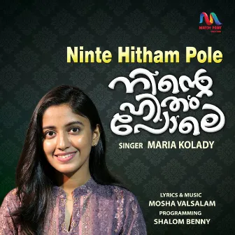 Ninte Hitham Pole - Single by Maria Kolady