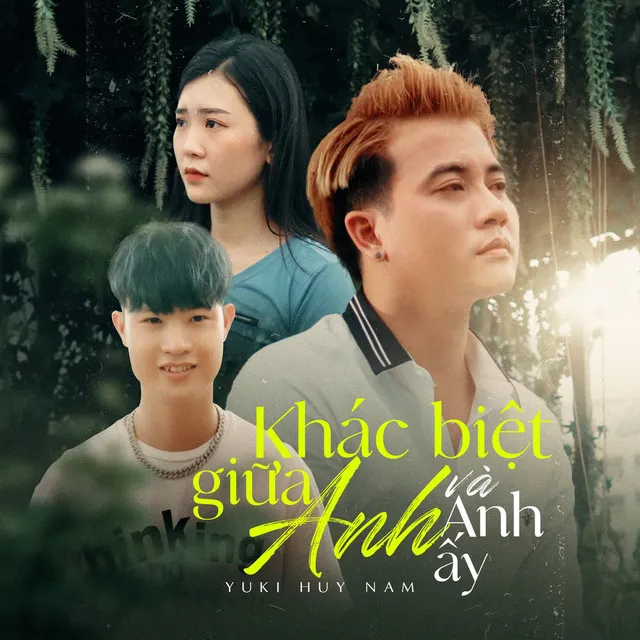 Khác Biệt Giữa Anh và Anh Ấy