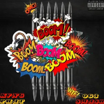 BOOM! by OG3 SMASH