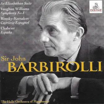 Sir John Barbirolli conducts The Hallé Orchestra of Manchester by Hallé Orchestra