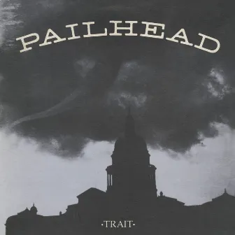 Trait (Deluxe Edition) by Pailhead