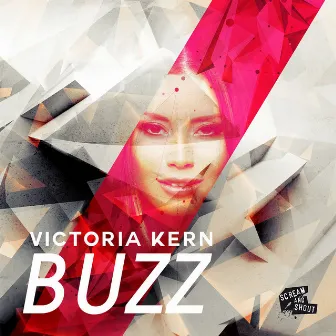 Buzz (Remixes) by Victoria Kern