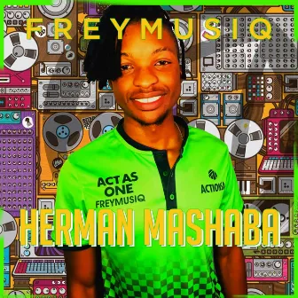 Herman Mashaba by FREYMUSIQ