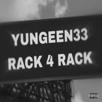 Rack 4 Rack by Yungeen33