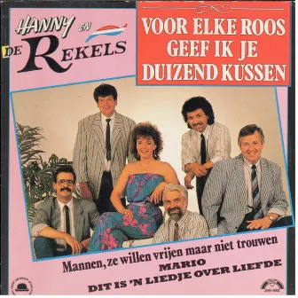 Voor Elke Roos Geef Ik Je Duizend Kussen by Hanny en de Rekels