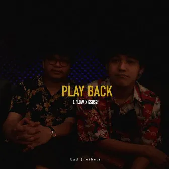 Play Back by GSUS2