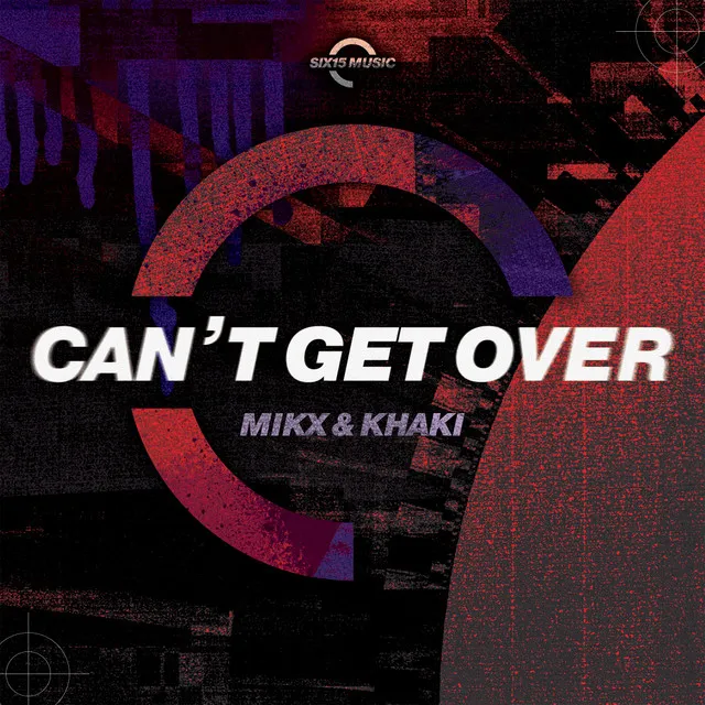 Can't Get Over - VIP Club Mix