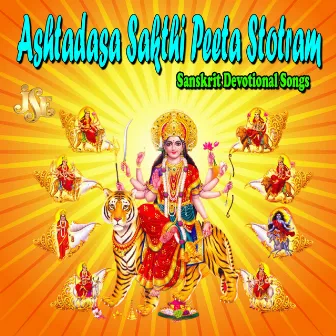 Ashtadasa Sakthi Peeta Stotram by Bhandhavi