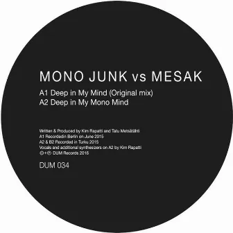 Deep in My Mind by Mono Junk