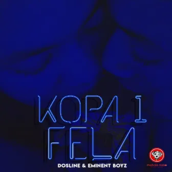 Kopa 1 Fela by Eminent Boyz