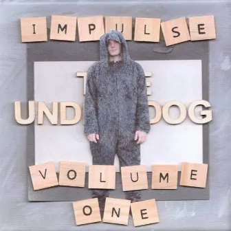 The Underdog, Vol. 1 by Impulse