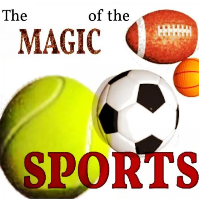 The Magic of the Sports