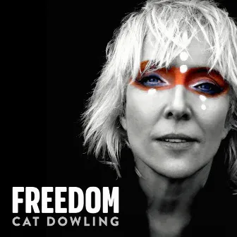 Freedom by Cat Dowling