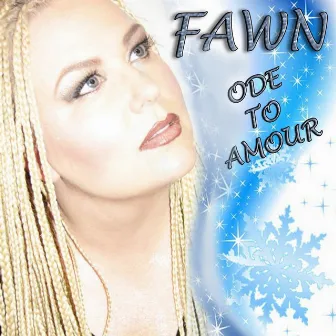 Ode to Amour by Fawn