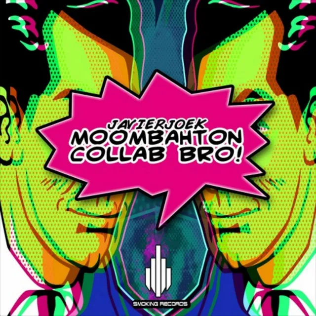 Moombahton Collab Bro - Original Mix