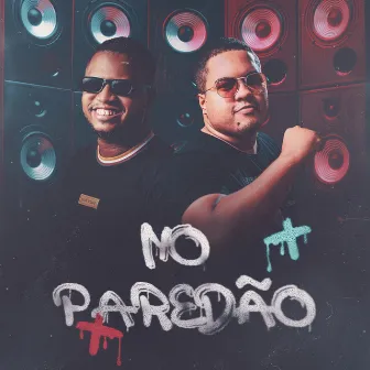 No Paredão by Dj Zullu imbativel