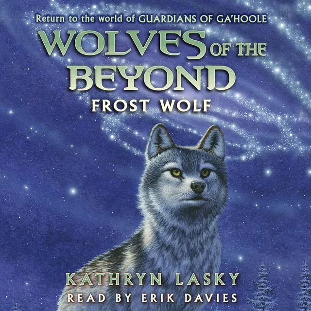 Frost Wolf [Wolves of the Beyond 4 (Unabridged)]