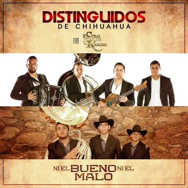 Ni El Bueno Ni El Malo (feat. Estilo De Rancho)