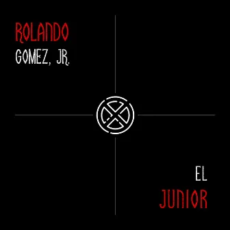 El Junior by Rolando Gomez, Jr.