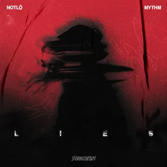 Lies by NotLö