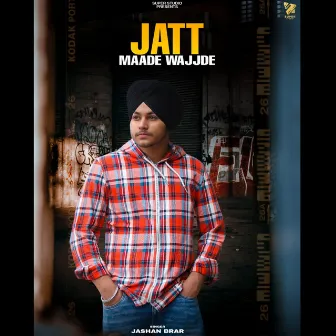 Jatt Maade Wajjde by Deejay Singh