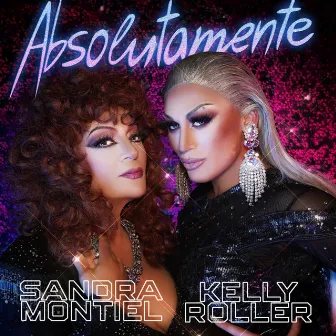 Absolutamente by Kelly Roller