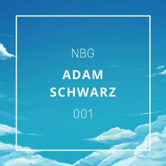 NBG001 by Adam Schwarz